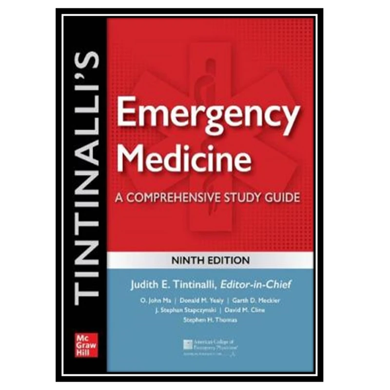 کتاب Tintinallis Emergency Medicine - A Comprehensive Study Guide اثر جمعی ازنویسندگان انتشارات مؤلفین طلایی