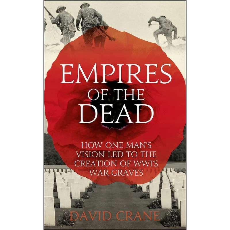کتاب Empires of the Dead اثر David Crane انتشارات William Collins