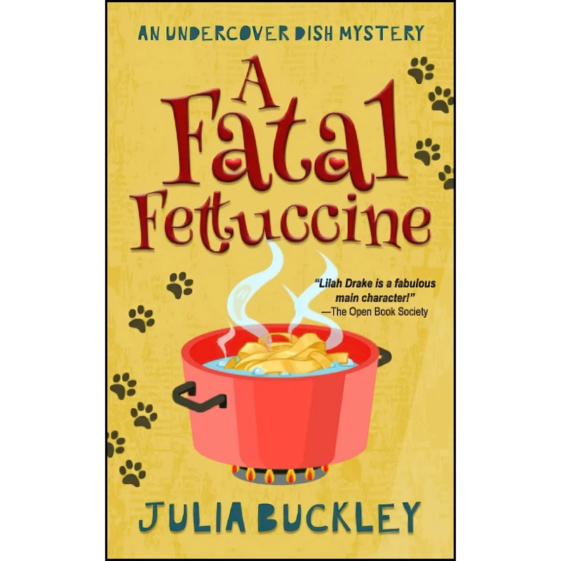 کتاب A Fatal Fettuccine اثر Julia Buckley انتشارات تازه ها