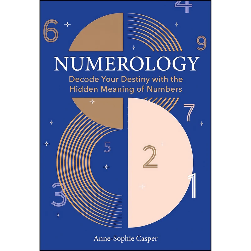 کتاب Numerology اثر Anne-Sophie Casper انتشارات Sterling Ethos