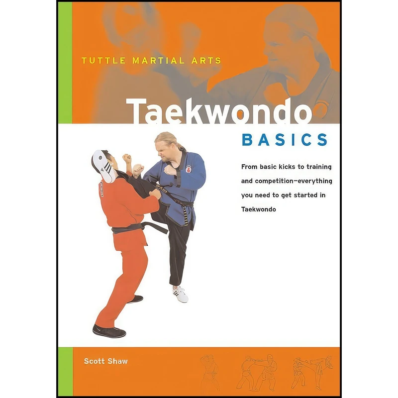 کتاب Taekwondo Basics  اثر Scott Shaw انتشارات Tuttle Publishing