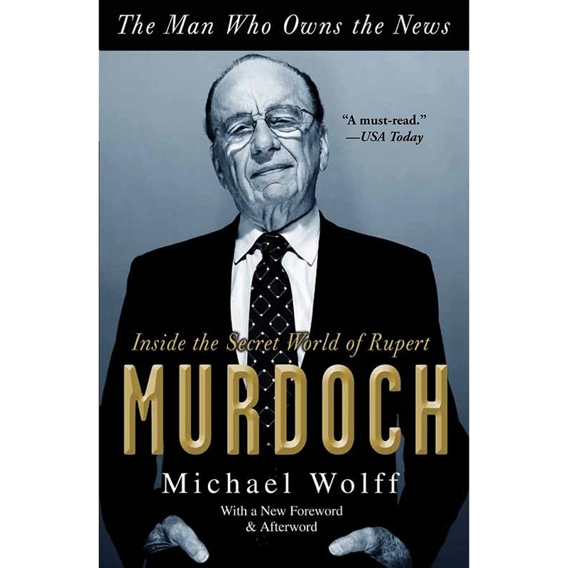 کتاب The Man Who Owns the News اثر Michael Wolff انتشارات Crown