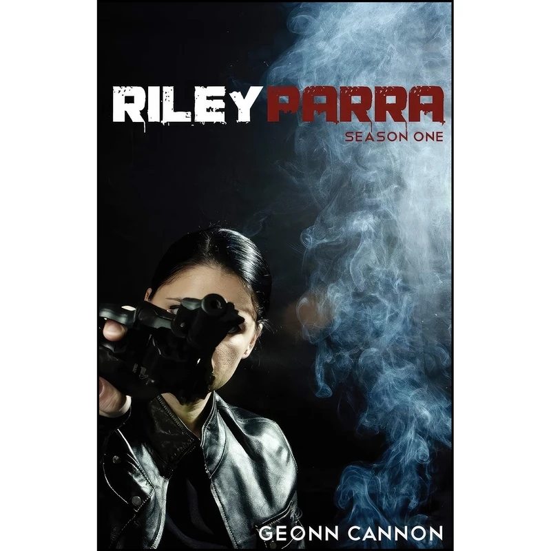 کتاب Riley Parra Season One اثر Geonn Cannon انتشارات Supposed Crimes, LLC