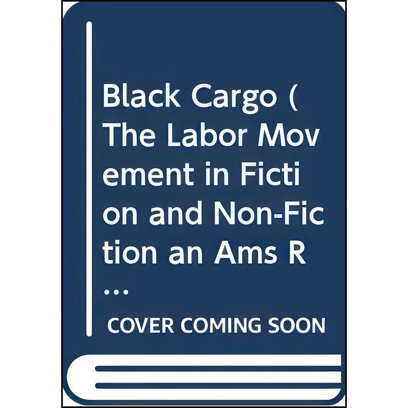 کتاب Black Cargo  اثر John P. Marquand انتشارات Ams Pr Inc