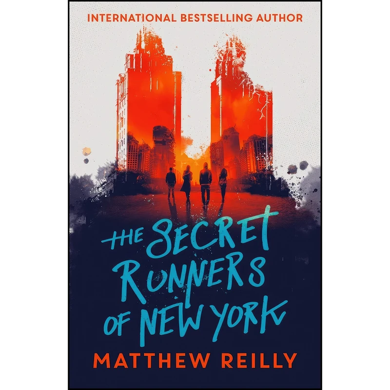 کتاب Secret Runners Of New York اثر Matthew Reilly انتشارات HOT KEY BOOKS