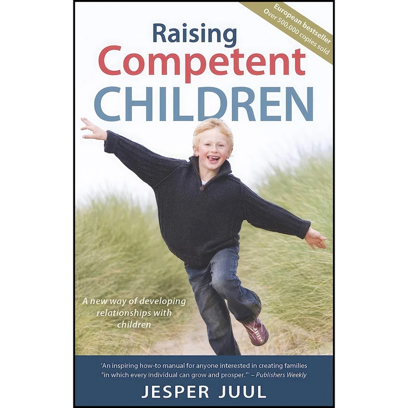 کتاب Raising Competent Children اثر Jesper Juul انتشارات Rockpool Publishing