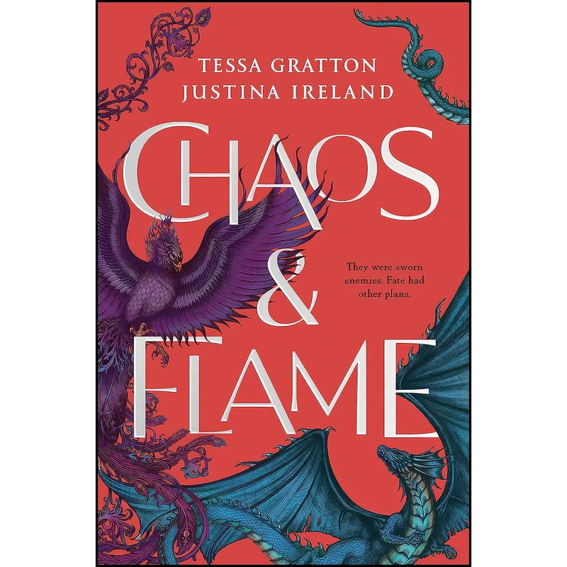 کتاب Chaos & Flame اثر Tessa Gratton and Justina Ireland انتشارات Razorbill