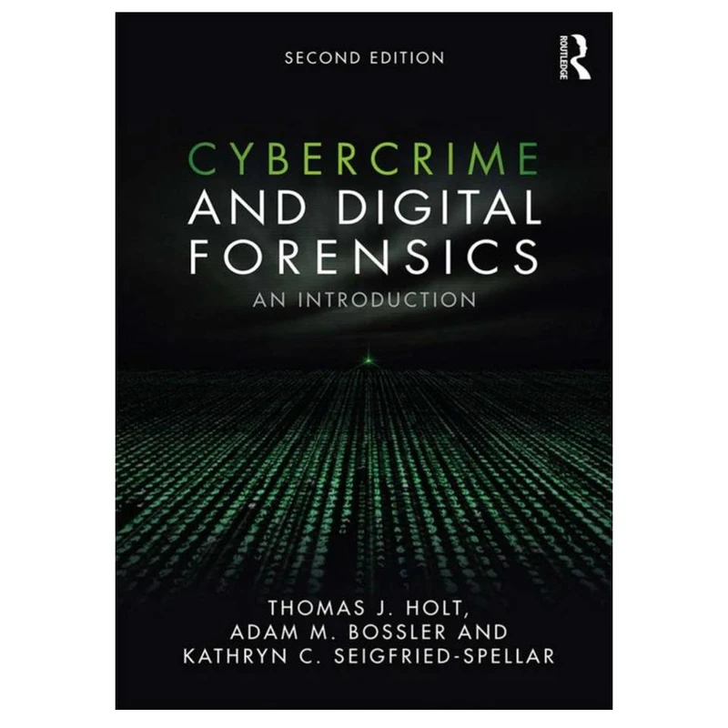 کتاب Cybercrime and Digital Forensics: An Introduction اثر جمعی از نویسندگان انتشارات مؤلفین طلایی