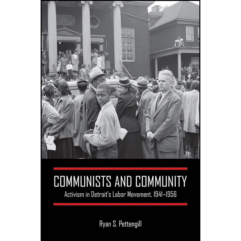 کتاب Communists and Community اثر Ryan S. Pettengill انتشارات Temple University Press
