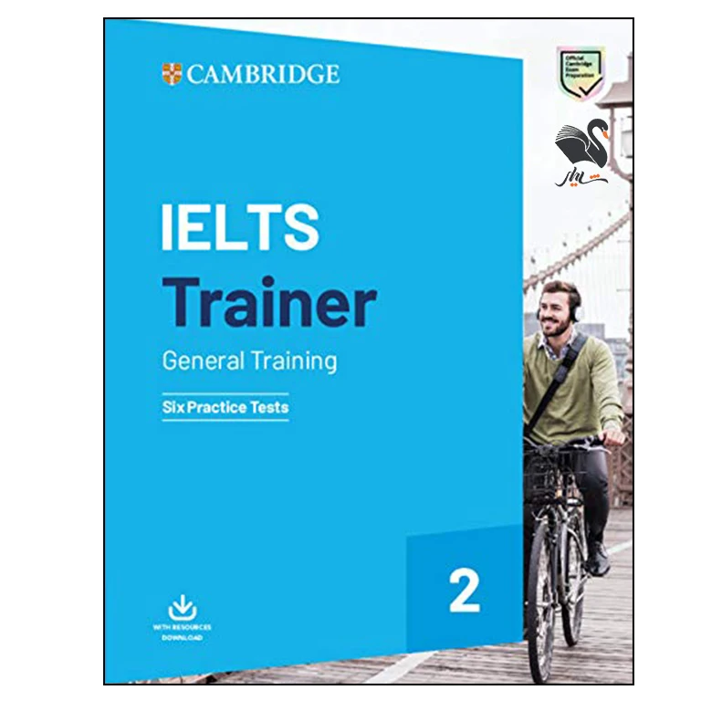 کتاب Cambridge Ielts Trainer 2 General اثر جمعی از نویسندگان نشر شیلر