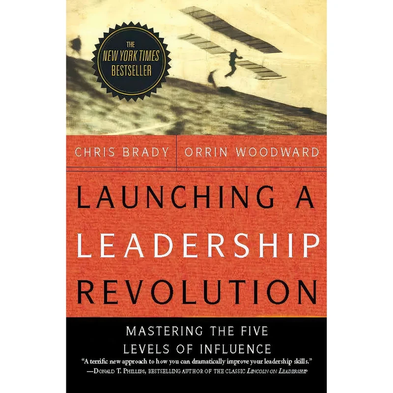 کتاب Launching a Leadership Revolution اثر Chris Brady and Orrin Woodward انتشارات Next Century Publishing