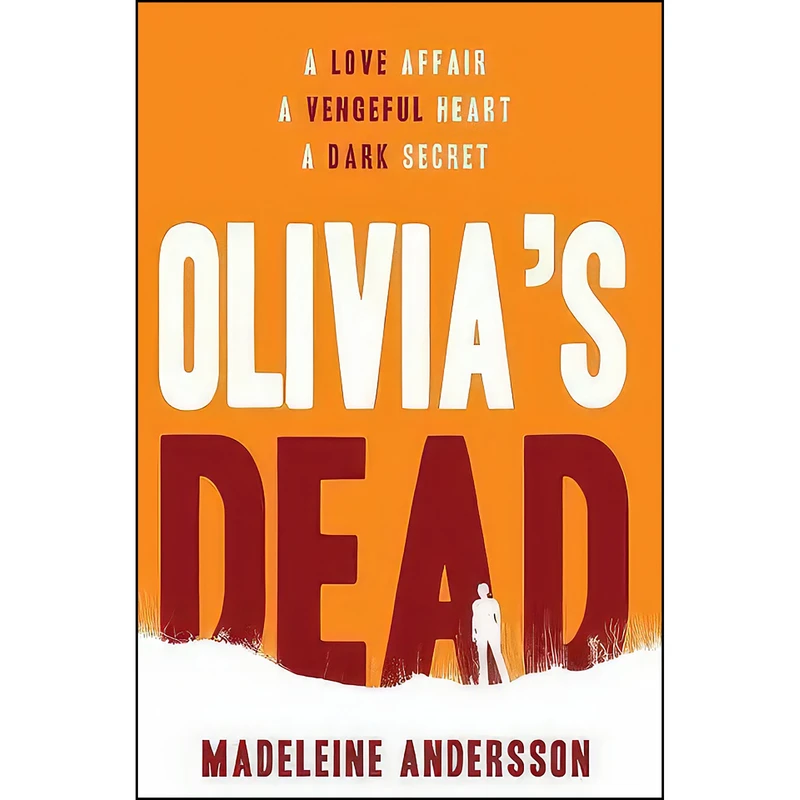 کتاب Olivias Dead اثر Madeleine Andersson انتشارات Troubador Publishing Ltd