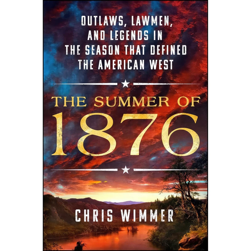 کتاب The Summer of 1876 اثر Chris Wimmer انتشارات St. Martins Press