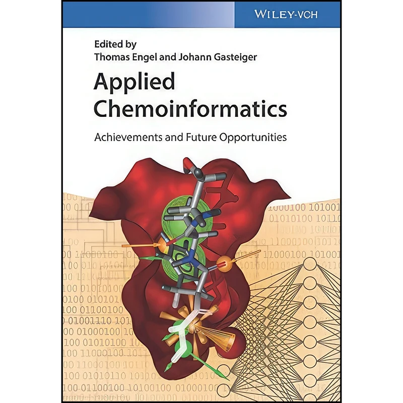 کتاب Applied Chemoinformatics اثر Thomas Engel and Johann Gasteiger انتشارات Wiley-VCH
