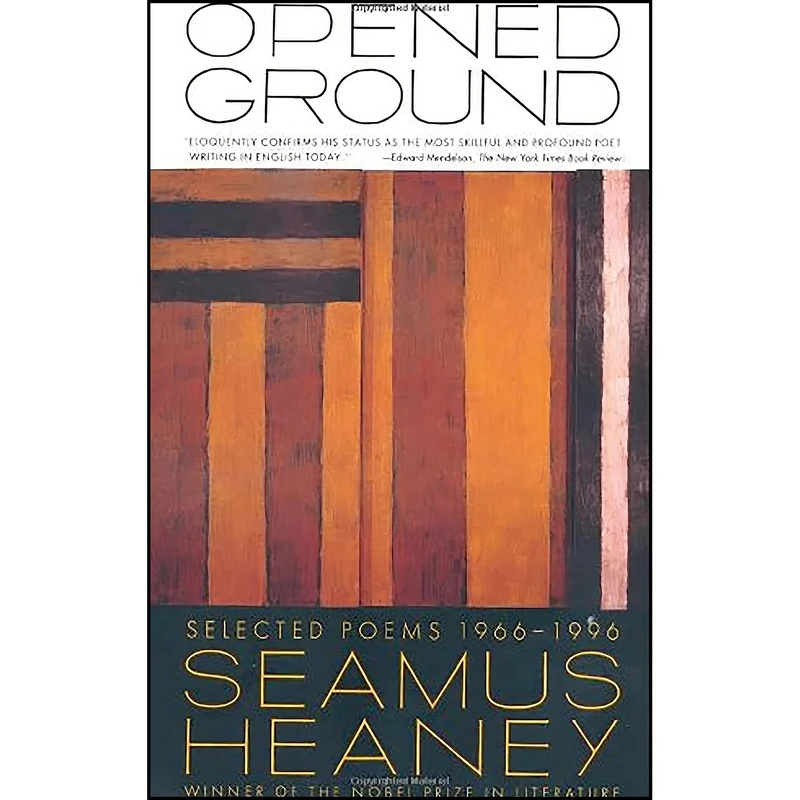 کتاب Opened Ground اثر Seamus Heaney انتشارات Farrar, Straus and Giroux