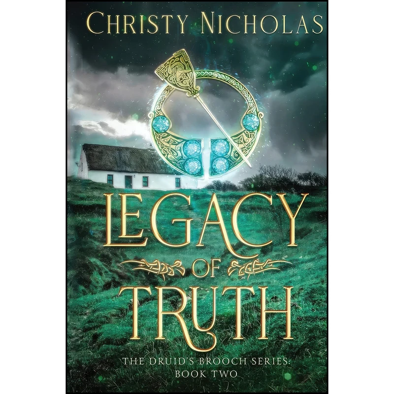 کتاب Legacy of Truth اثر Christy Nicholas انتشارات Green Dragon Publishing