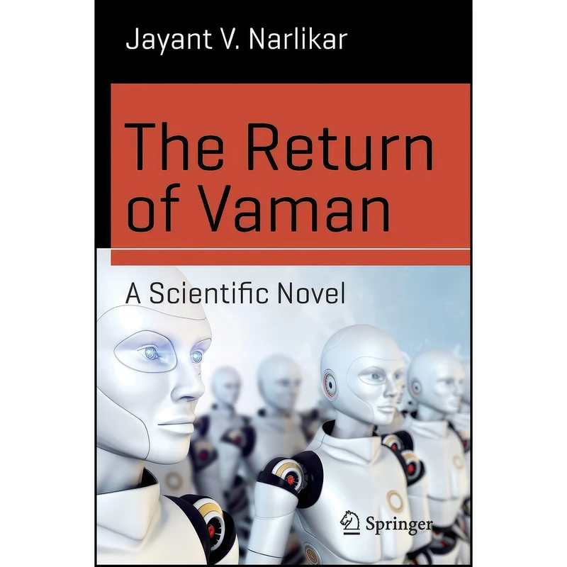 کتاب The Return of Vaman - A Scientific Novel  اثر Jayant Vishnu Narlikar انتشارات Springer