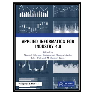 کتاب Applied Informatics for Industry 4.0 اثر جمعی از نویسندگان انتشارات مؤلفین طلایی