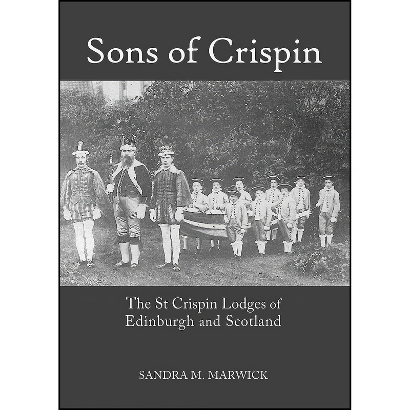 کتاب Sons of Crispin اثر Sandra M. Marwick انتشارات Cambridge Scholars Publishing