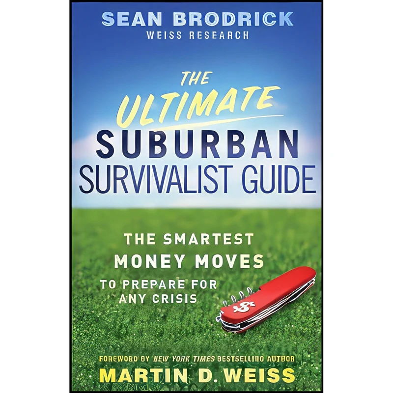 کتاب The Ultimate Suburban Survivalist Guide اثر Sean Brodrick انتشارات Wiley