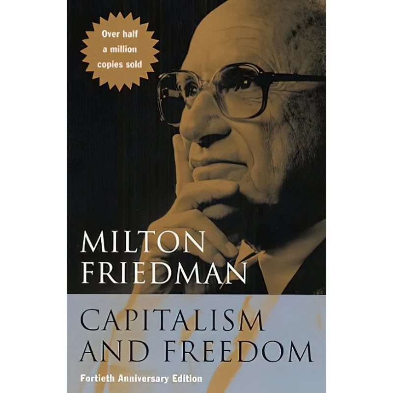کتاب Capitalism and Freedom اثر Rose Friedman and Milton Friedman انتشارات University of Chicago