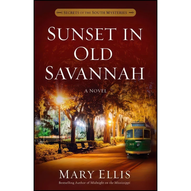 کتاب Sunset in Old Savannah  اثر Mary Ellis انتشارات Harvest House Publishers
