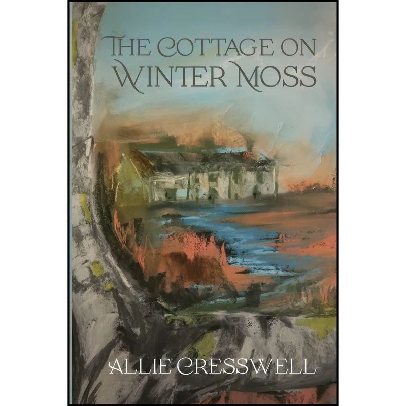 کتاب The Cottage on Winter Moss اثر Allie Cresswell انتشارات تازه ها