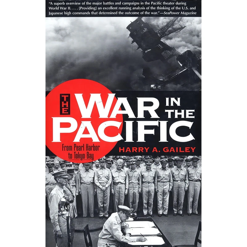 کتاب War in the Pacific اثر Harry A. Gailey انتشارات Presidio Press
