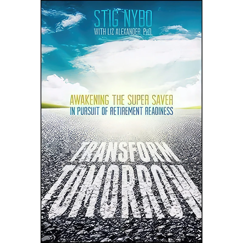 کتاب Transform Tomorrow اثر Stig Nybo and Liz Alexander انتشارات Wiley