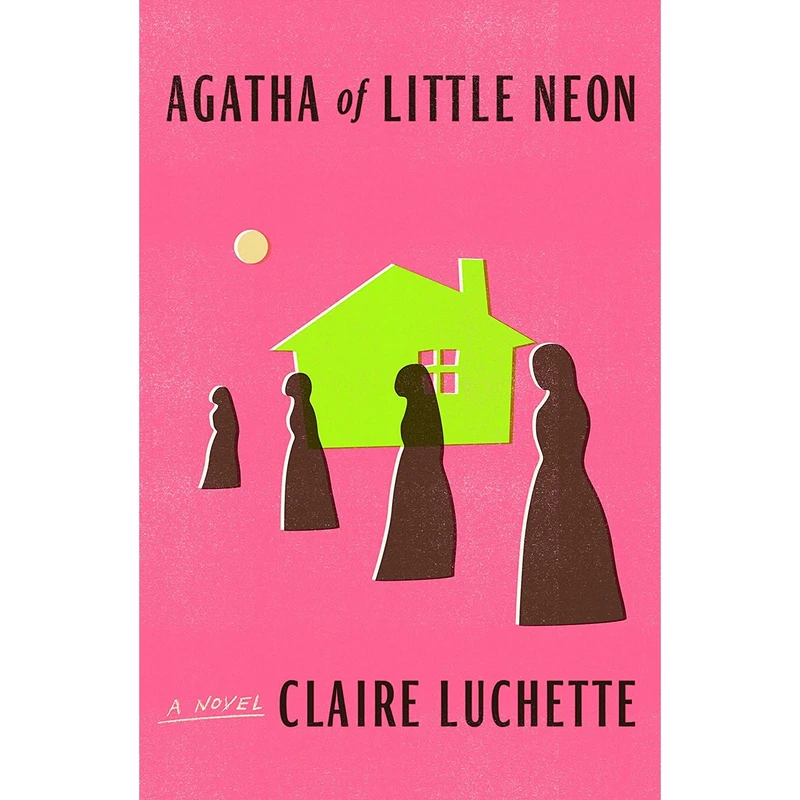 کتاب Agatha of Little Neon اثر Claire Luchette انتشارات Farrar Straus and Giroux