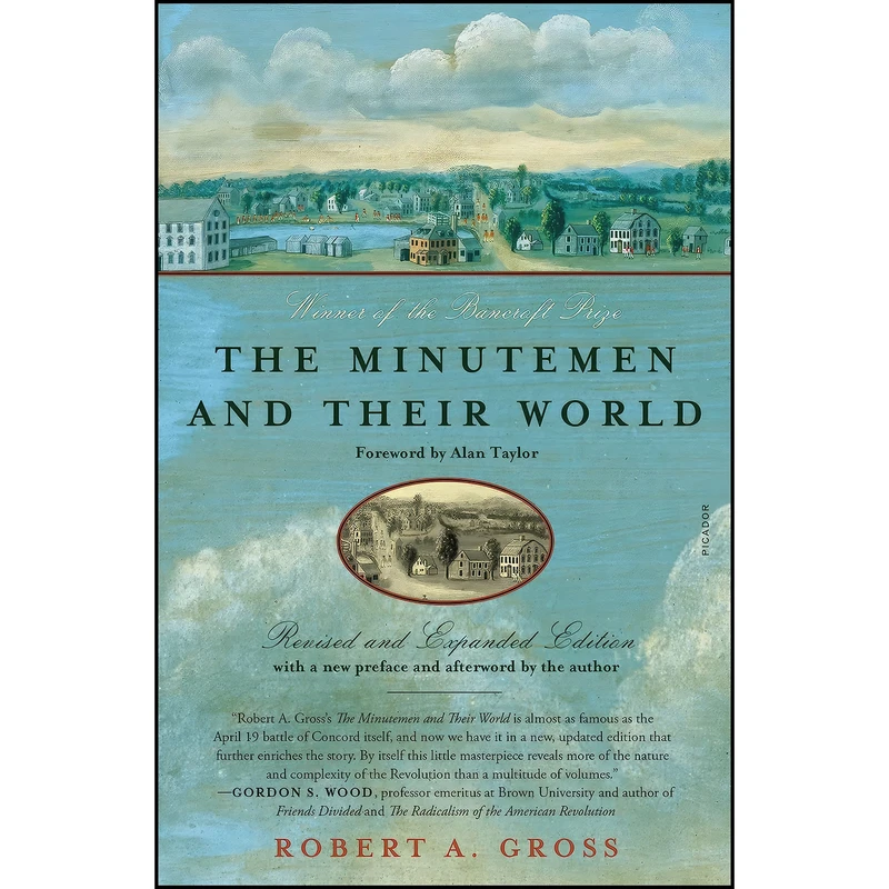 کتاب Minutemen and Their World  اثر Robert A. Gross انتشارات تازه ها