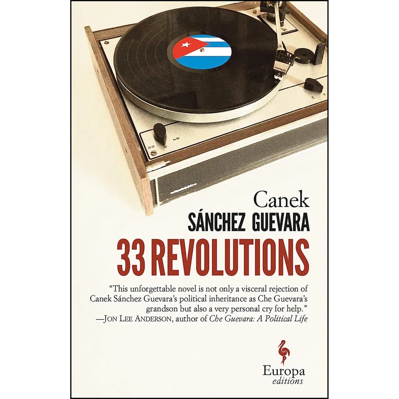 کتاب 33 Revolutions اثر جمعي از نويسندگان انتشارات Europa Editions
