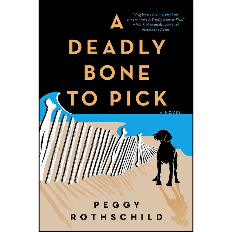 کتاب A Deadly Bone to Pick اثر Peggy Rothschild انتشارات Berkley