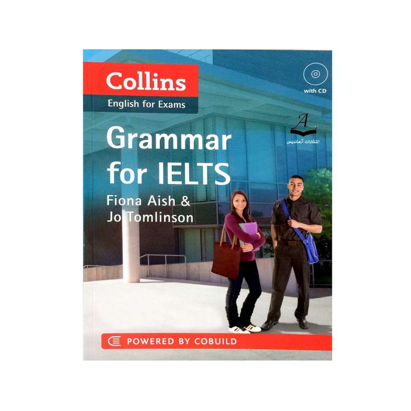 کتاب Collins Grammar for IELTS اثر  Jo Tomlinson And Fiona Aish انتشارات آرماندیس