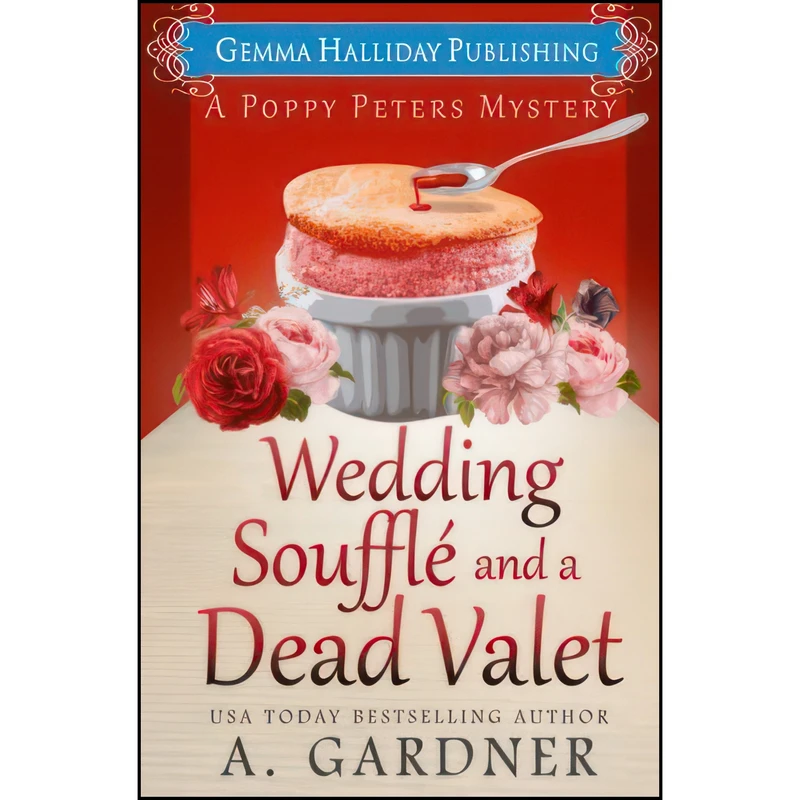 کتاب Wedding Souffle and a Dead Valet  اثر A. Gardner انتشارات تازه ها
