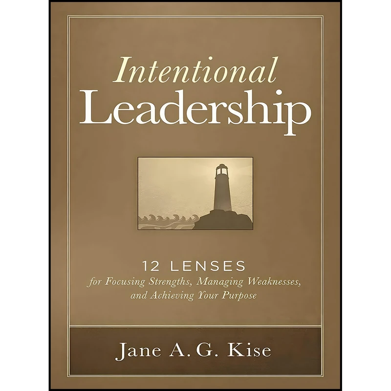 کتاب Intentional Leadership اثر Jane A. G. Kise انتشارات Allworth