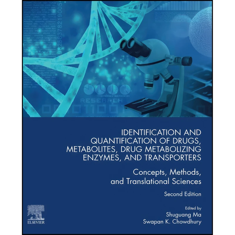 کتاب Identification and Quantification of Drugs, Metabolites, Drug Metabolizing Enzymes, and Transporters اثر Shuguang Ma and Swapan Chowdhury انتشارات Elsevier Science