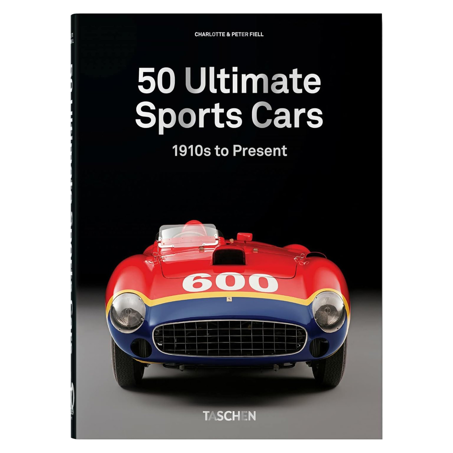 کتاب 50 Ultimate Sports Cars 1910S to Present اثر Charlotte Fiell انتشارات تاشن