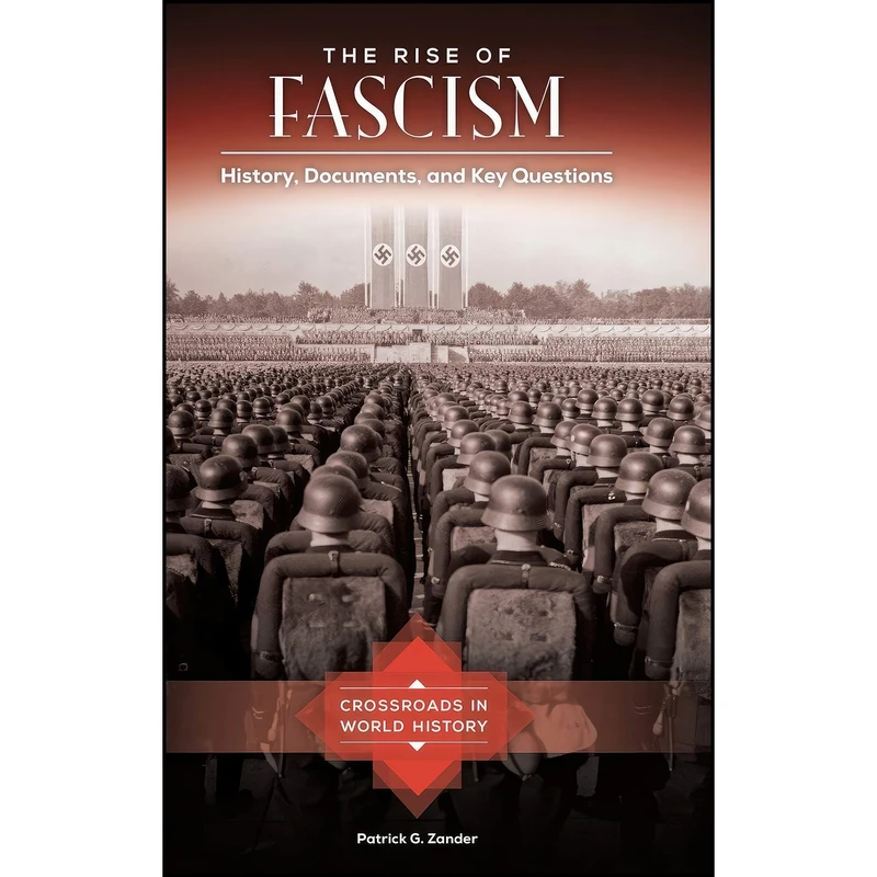 کتاب The Rise of Fascism اثر Patrick G. Zander انتشارات ABC-CLIO