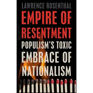 کتاب Empire of Resentment اثر Lawrence Rosenthal انتشارات The New Press