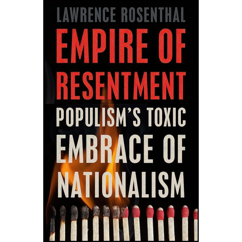 کتاب Empire of Resentment اثر Lawrence Rosenthal انتشارات The New Press