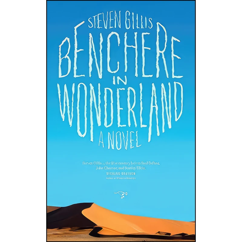کتاب Benchere in Wonderland اثر Steven Gillis انتشارات Hawthorne Books
