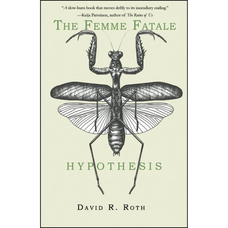 کتاب The Femme Fatale Hypothesis اثر David R Roth انتشارات Regal House Publishing