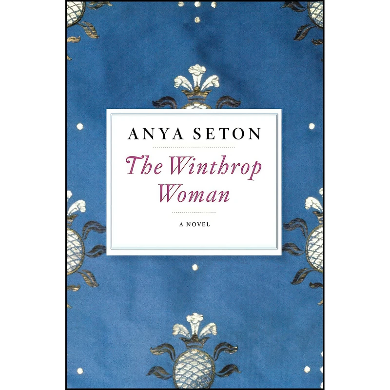 کتاب The Winthrop Woman اثر Anya Seton انتشارات Harper Paperbacks