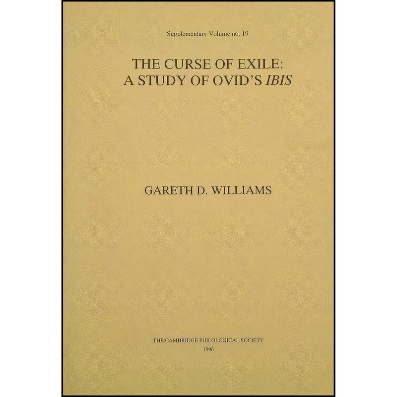 کتاب The Curse of Exile اثر Gareth D. Williams انتشارات Cambridge Philological Society