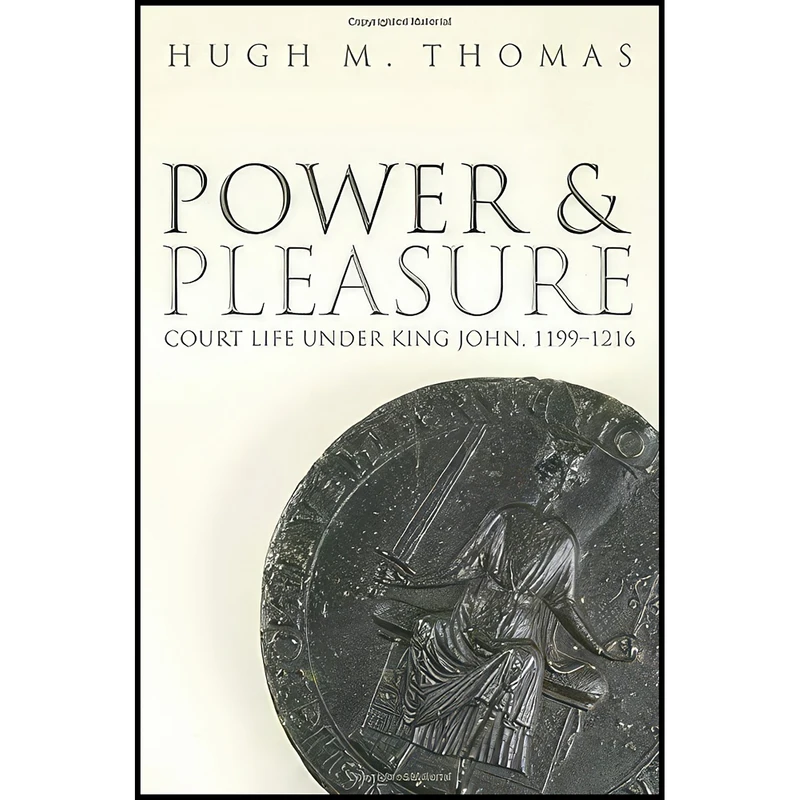 کتاب Power and Pleasure اثر Hugh M. Thomas انتشارات Oxford University Press