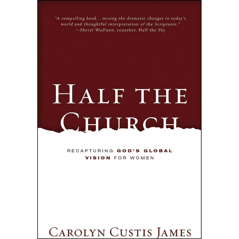کتاب Half the Church اثر Carolyn Custis James انتشارات Zondervan