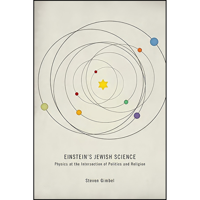کتاب Einstein's Jewish Science اثر Steven Gimbel and Steven Gimbel انتشارات Johns Hopkins University Press