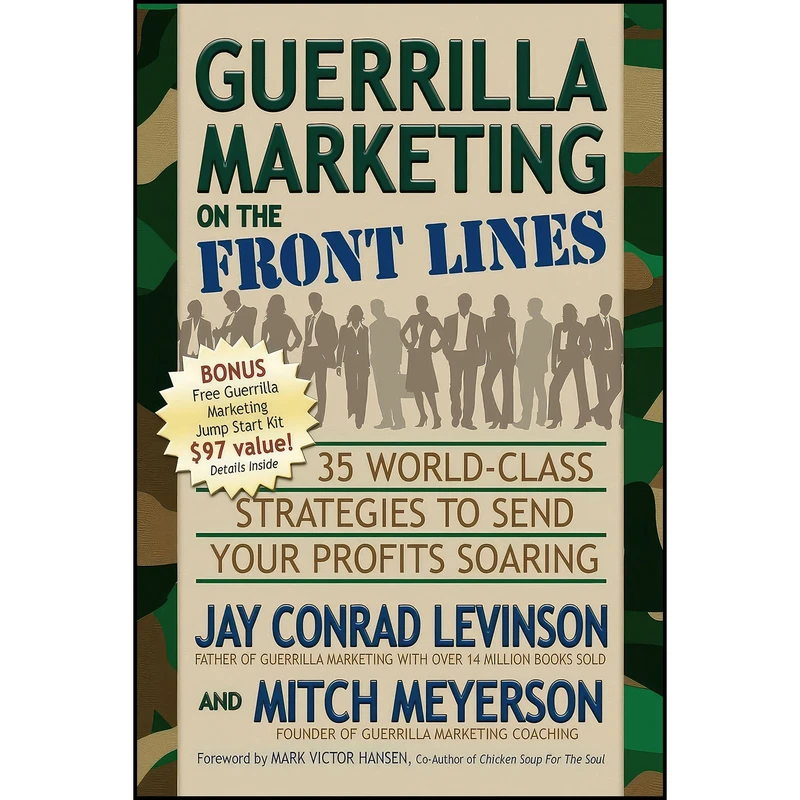 کتاب Guerrilla Marketing on the Front Lines اثر جمعي از نويسندگان انتشارات Morgan James Publishing