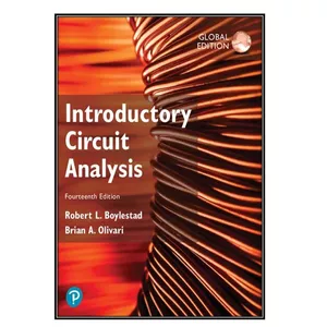  کتاب Introductory Circuit Analysis اثر 	Robert L. Boylestad, Brian A. Olivari انتشارات مؤلفين طلايي